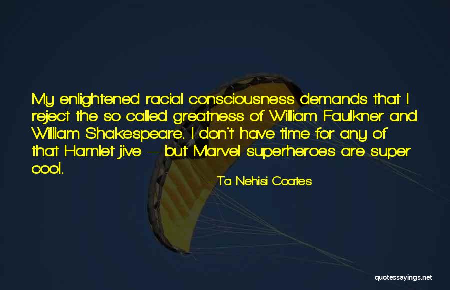 Greatness Of America Quotes By Ta-Nehisi Coates