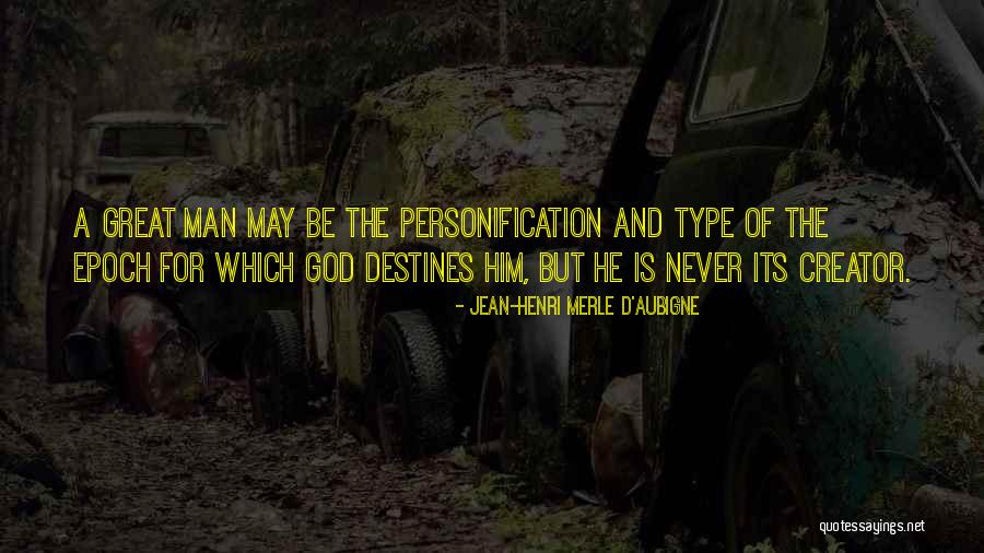 Greatness Of God Quotes By Jean-Henri Merle D'Aubigne Greatness Of God Quotes By Jean-Henri Merle D'Aubigne