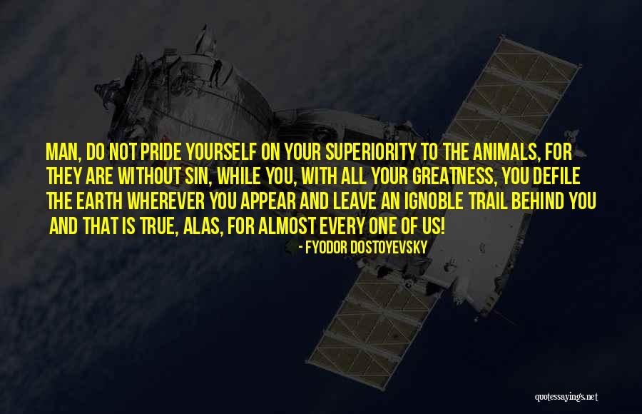 Greatness Of Nature Quotes By Fyodor Dostoyevsky Greatness Of Nature Quotes By Fyodor Dostoyevsky