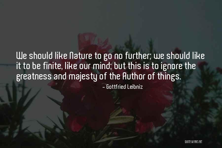 Greatness Of Our God Quotes By Gottfried Leibniz Greatness Of Our God Quotes By Gottfried Leibniz