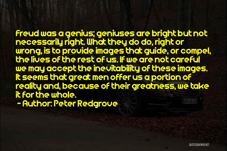 Greatness With Images Quotes By Peter Redgrove