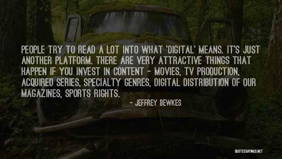 Greatonedevine Quotes By Jeffrey Bewkes Greatonedevine Quotes By Jeffrey Bewkes