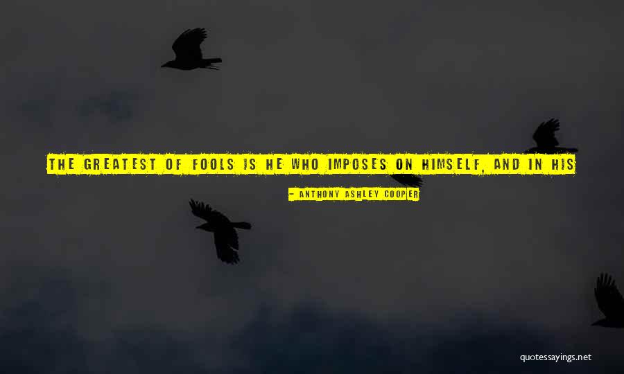 Greatpoetry Quotes By Anthony Ashley Cooper Greatpoetry Quotes By Anthony Ashley Cooper