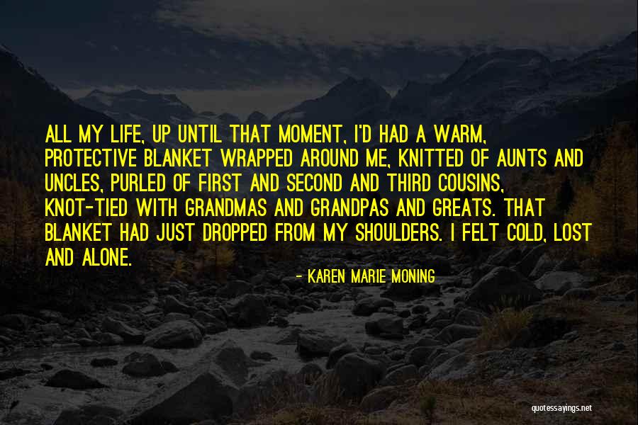 Greats Quotes By Karen Marie Moning Greats Quotes By Karen Marie Moning