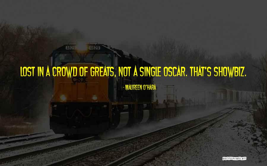 Greats Quotes By Maureen O'Hara Greats Quotes By Maureen O'Hara