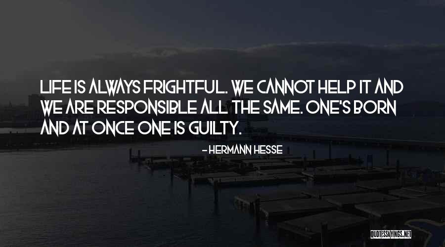 Greatsword Vs Longsword Quotes By Hermann Hesse Greatsword Vs Longsword Quotes By Hermann Hesse