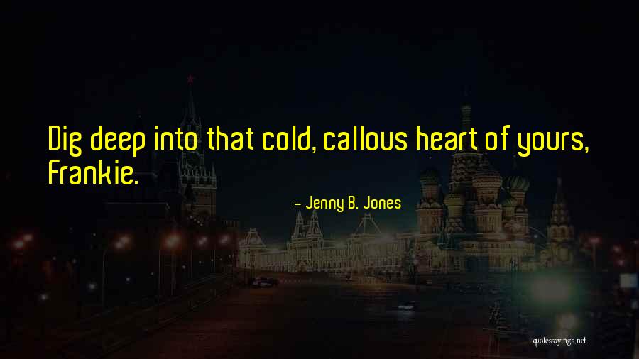 Greatswords Dark Quotes By Jenny B. Jones Greatswords Dark Quotes By Jenny B. Jones