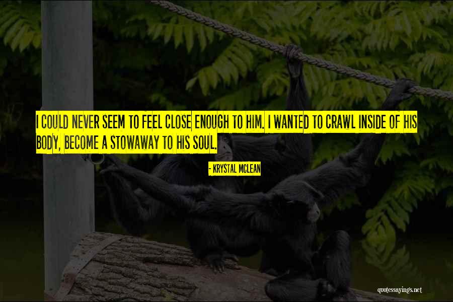 Grebennikov Jenia Quotes By Krystal McLean Grebennikov Jenia Quotes By Krystal McLean