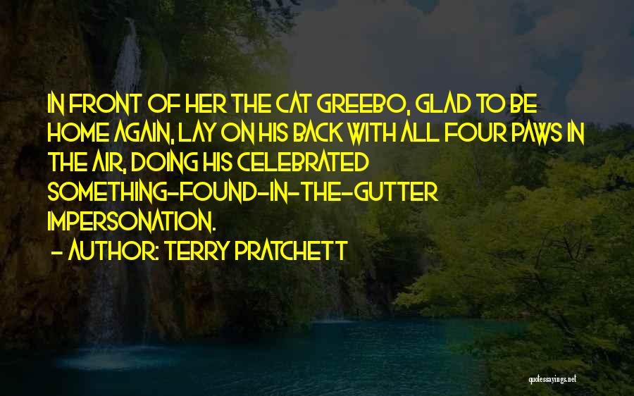 Greebo Discworld Quotes By Terry Pratchett