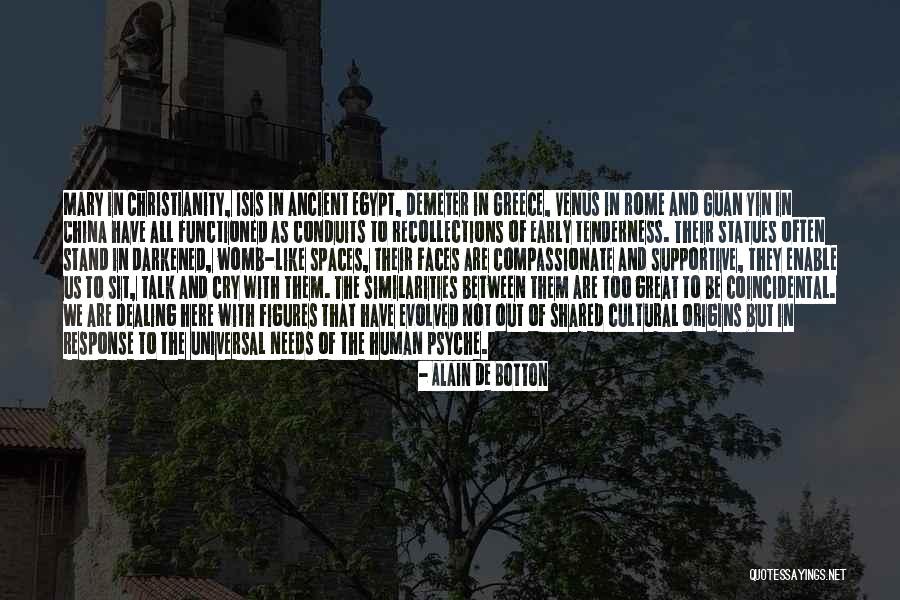 Greece And Rome Quotes By Alain De Botton