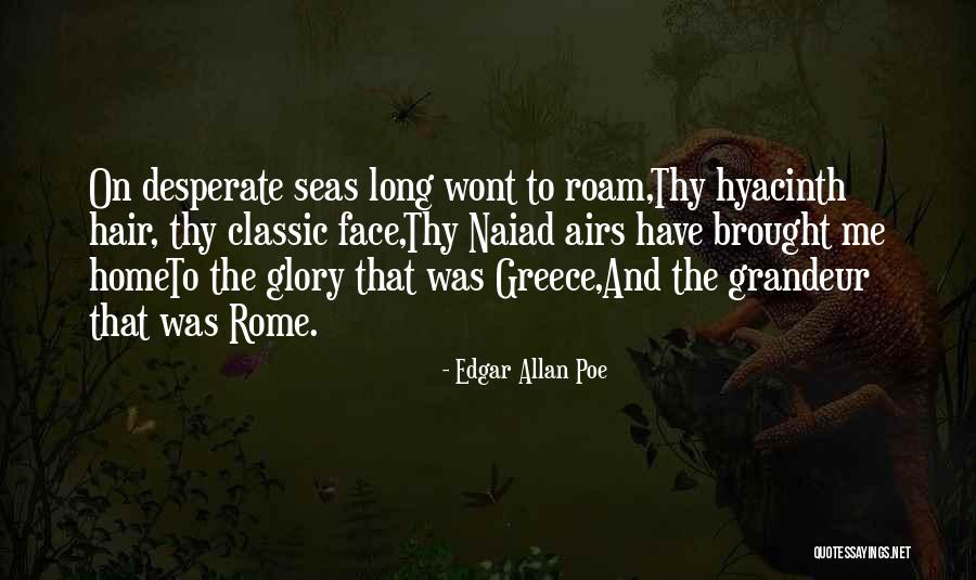 Greece And Rome Quotes By Edgar Allan Poe