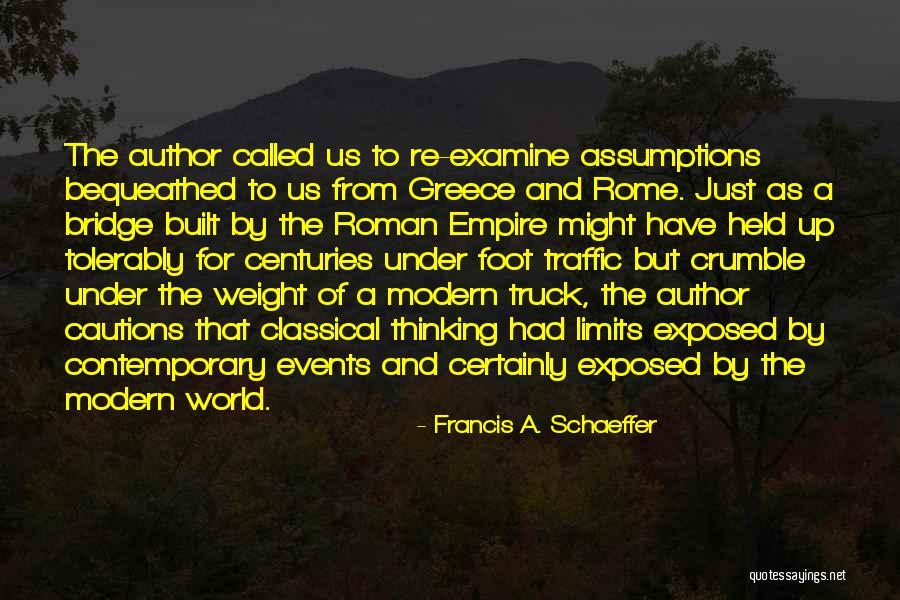 Greece And Rome Quotes By Francis A. Schaeffer