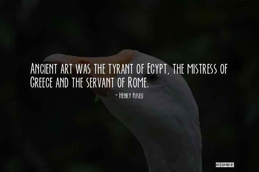 Greece And Rome Quotes By Henry Fuseli