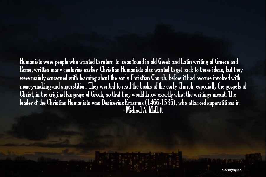 Greece And Rome Quotes By Michael A. Mullett