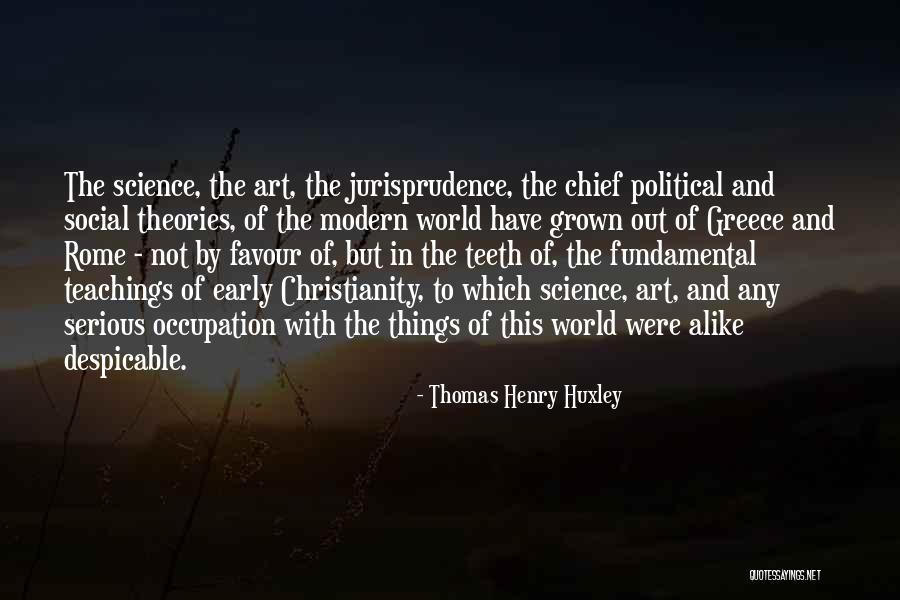 Greece And Rome Quotes By Thomas Henry Huxley Greece And Rome Quotes By Thomas Henry Huxley
