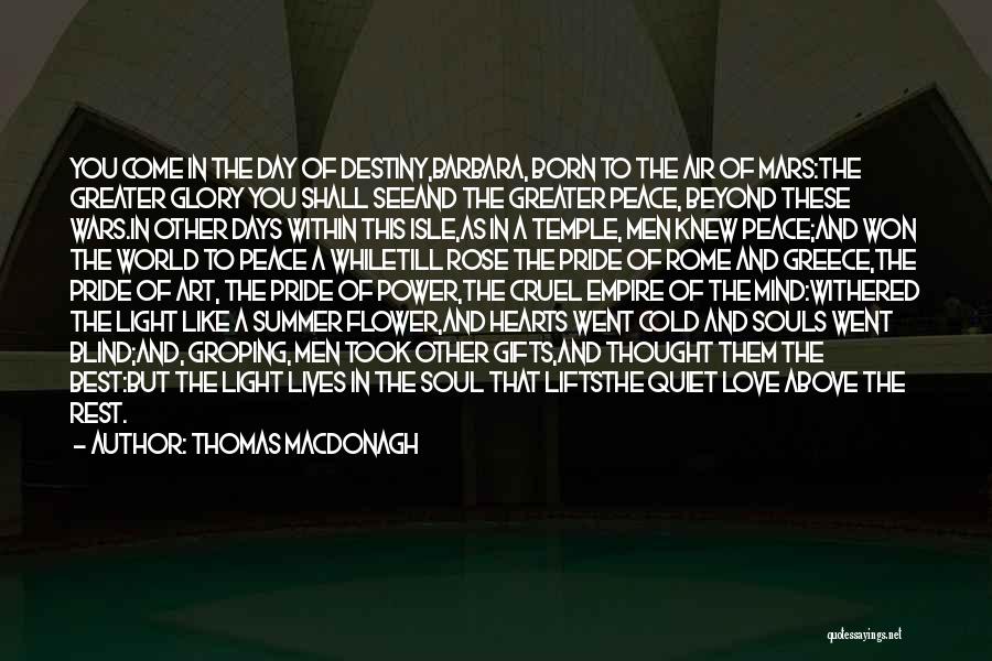 Greece And Rome Quotes By Thomas MacDonagh