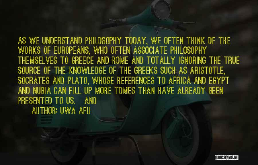 Greece And Rome Quotes By Uwa Afu