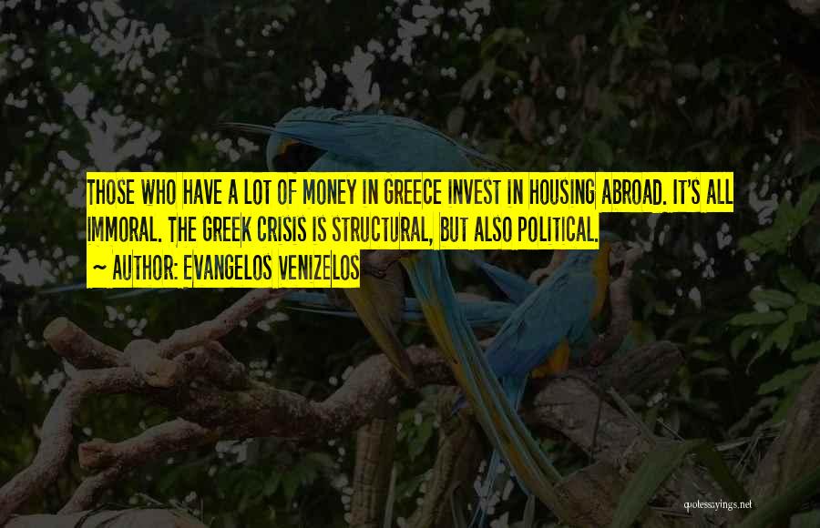 Greece Crisis Quotes By Evangelos Venizelos