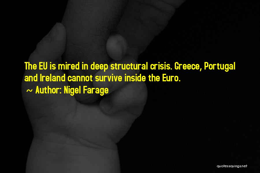 Greece Crisis Quotes By Nigel Farage