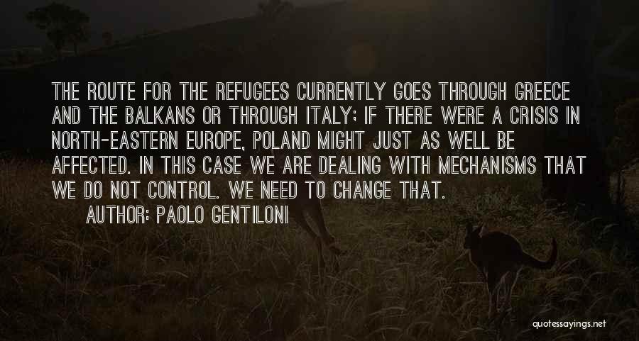 Greece Crisis Quotes By Paolo Gentiloni