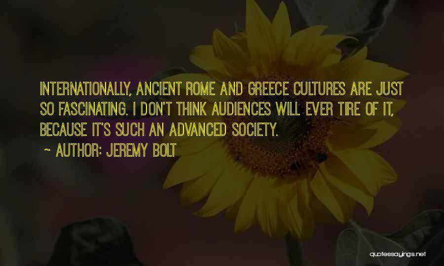 Greece Culture Quotes By Jeremy Bolt