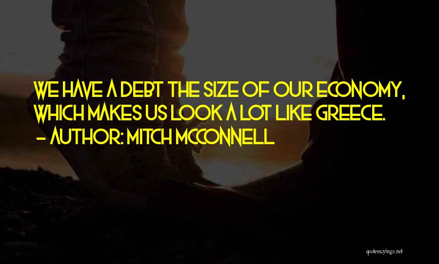 Greece Economy Quotes By Mitch McConnell