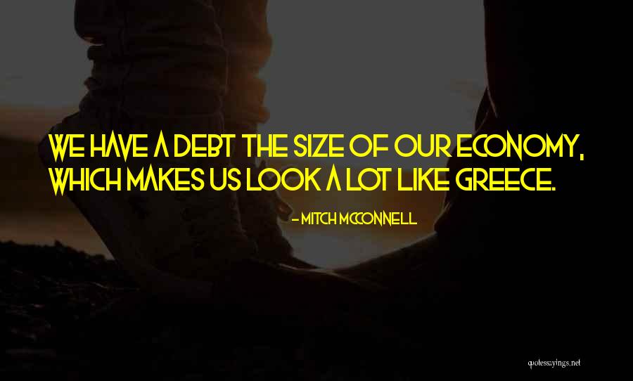 Greece Economy Quotes By Mitch McConnell