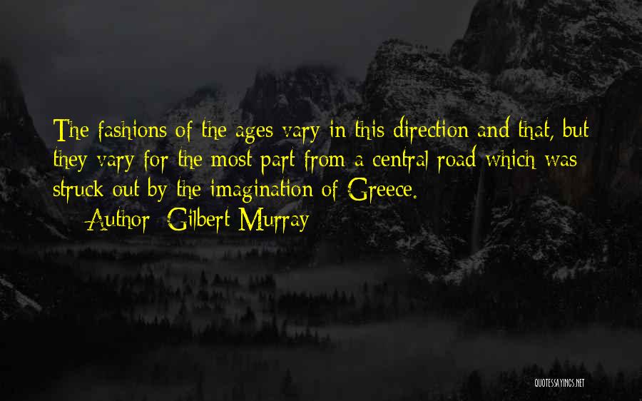 Greece Quotes By Gilbert Murray