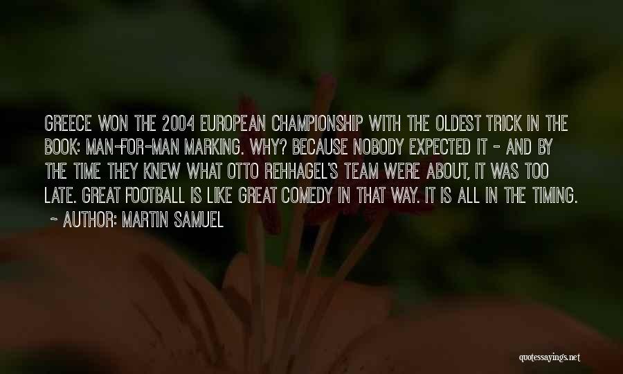 Greece Quotes By Martin Samuel