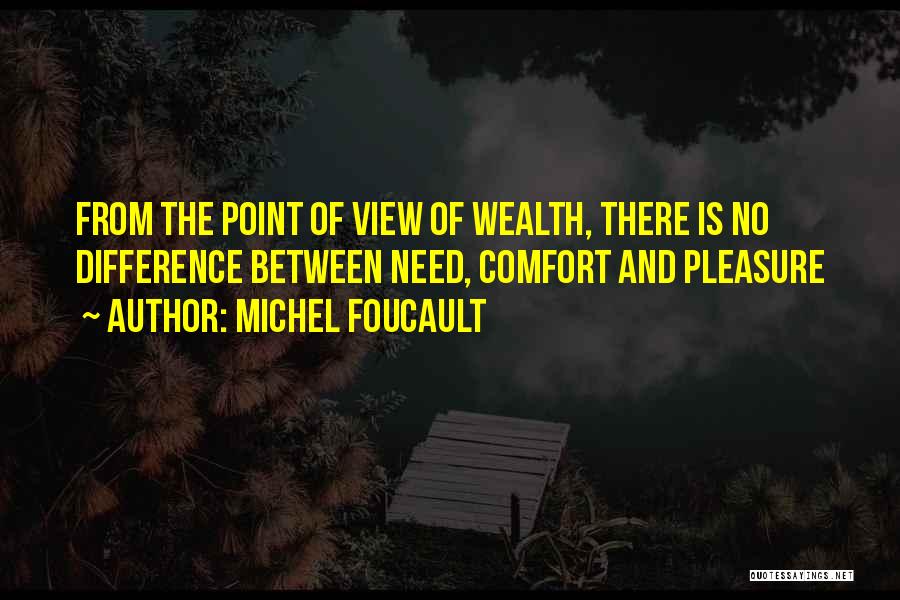 Greed And Avarice Quotes By Michel Foucault