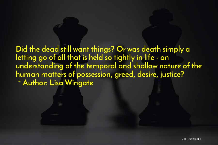 Greed And Death Quotes By Lisa Wingate