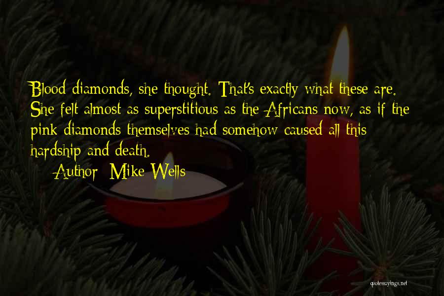 Greed And Death Quotes By Mike Wells