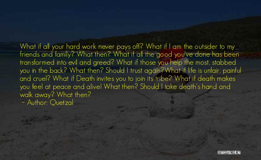 Greed And Death Quotes By Quetzal