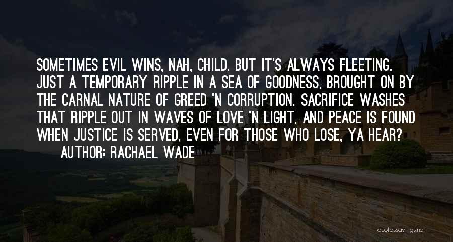 Greed And Death Quotes By Rachael Wade
