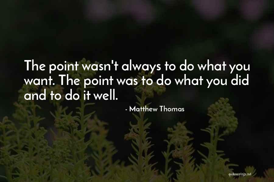 Greed And Family Quotes By Matthew Thomas Greed And Family Quotes By Matthew Thomas