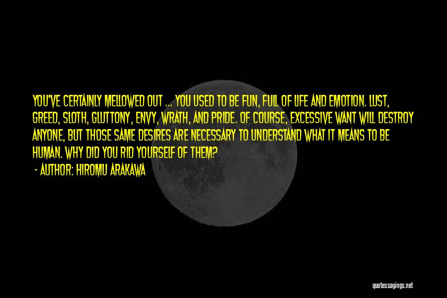 Greed And Gluttony Quotes By Hiromu Arakawa