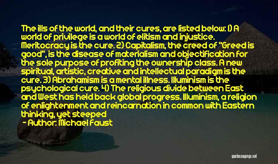 Greed And Materialism Quotes By Michael Faust