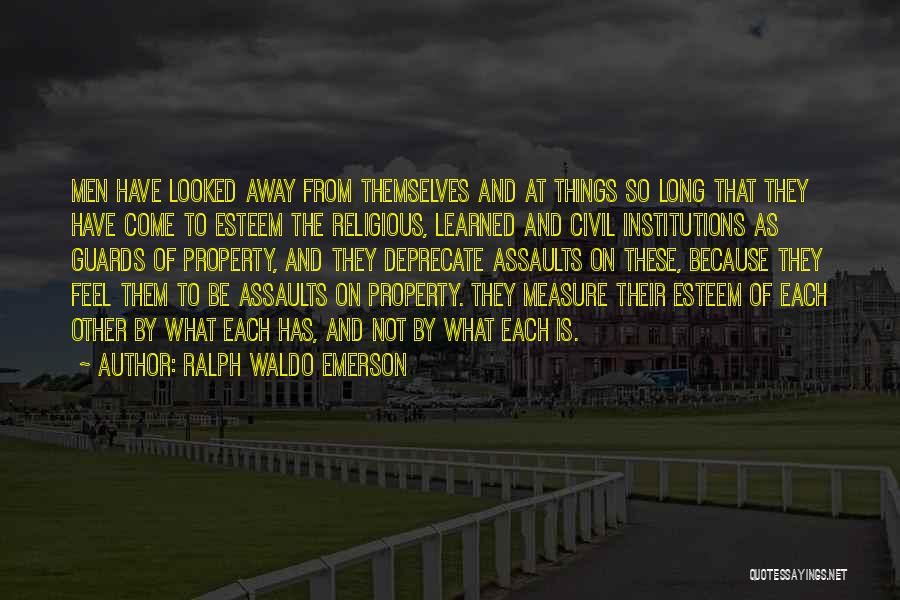 Greed And Materialism Quotes By Ralph Waldo Emerson