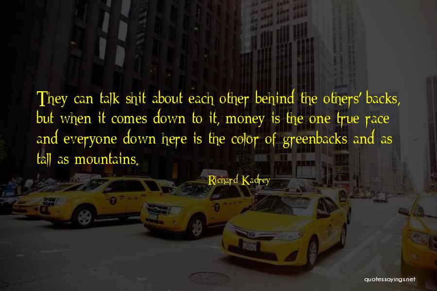 Greed And Money Quotes By Richard Kadrey Greed And Money Quotes By Richard Kadrey