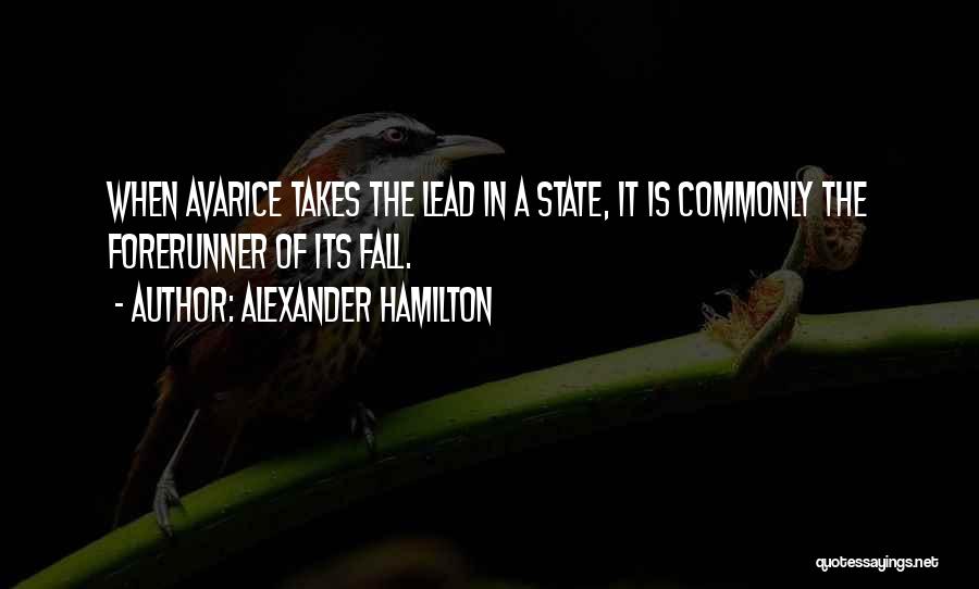 Greed Avarice Quotes By Alexander Hamilton