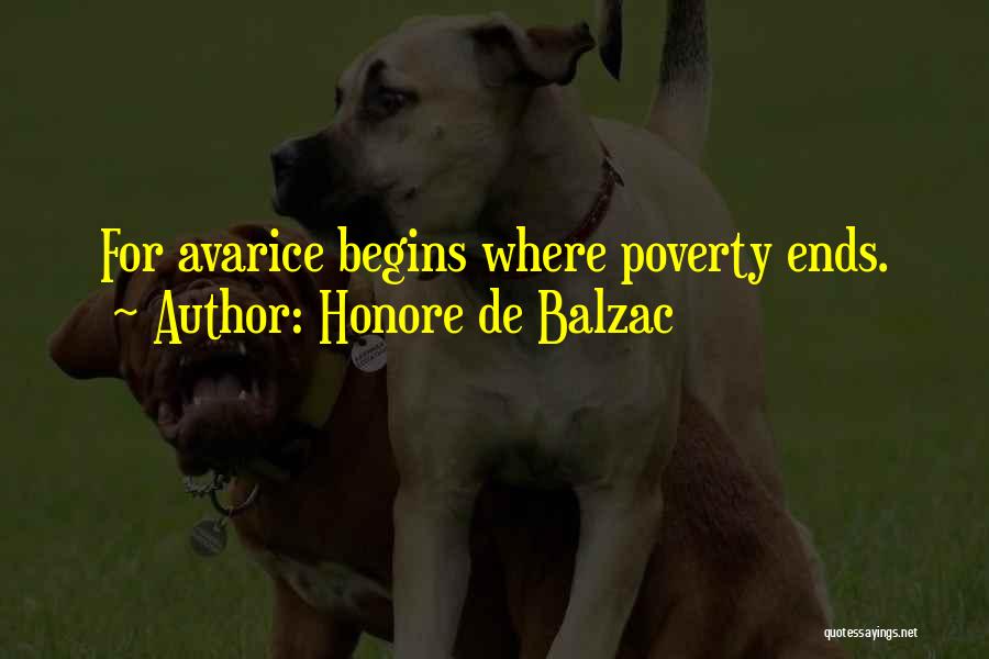 Greed Avarice Quotes By Honore De Balzac