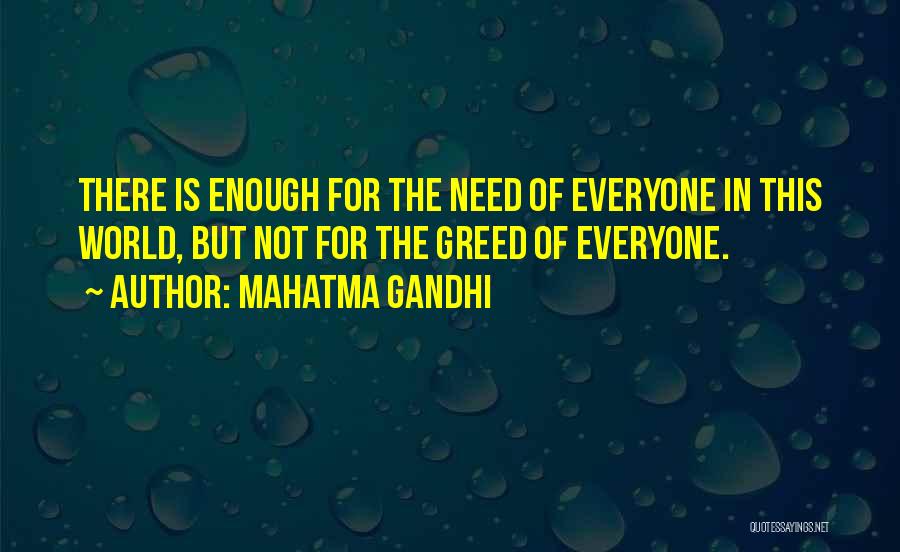Greed By Gandhi Quotes By Mahatma Gandhi