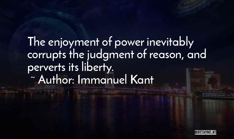 Greed Corrupts Quotes By Immanuel Kant