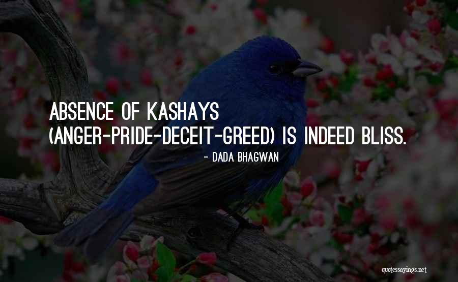 Greed Deceit Quotes By Dada Bhagwan Greed Deceit Quotes By Dada Bhagwan