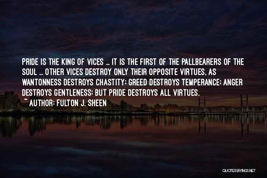 Greed Destroys Quotes By Fulton J. Sheen