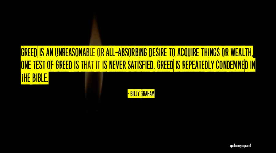 Greed In The Bible Quotes By Billy Graham Greed In The Bible Quotes By Billy Graham