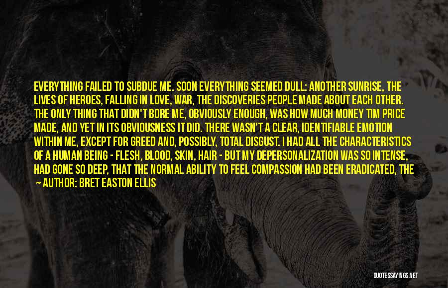 Greed Of Money Quotes By Bret Easton Ellis