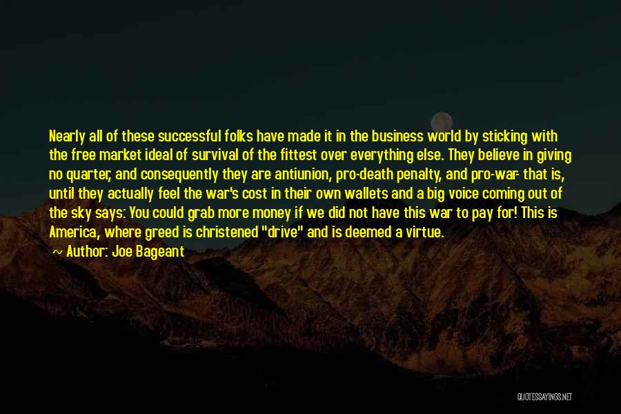 Greed Of Money Quotes By Joe Bageant