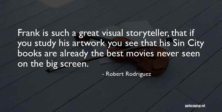 Greediest Streamer Quotes By Robert Rodriguez Greediest Streamer Quotes By Robert Rodriguez