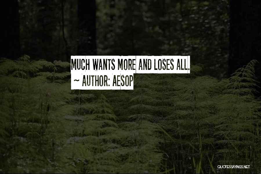 Greediness Quotes By Aesop